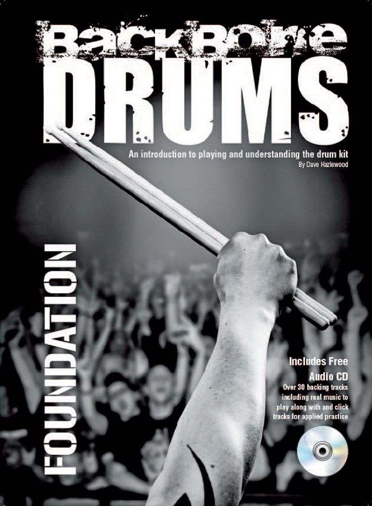 Backbone Drums - Foundation: Drums for beginners - An Introduction to Playing and Understanding the Drum Kit