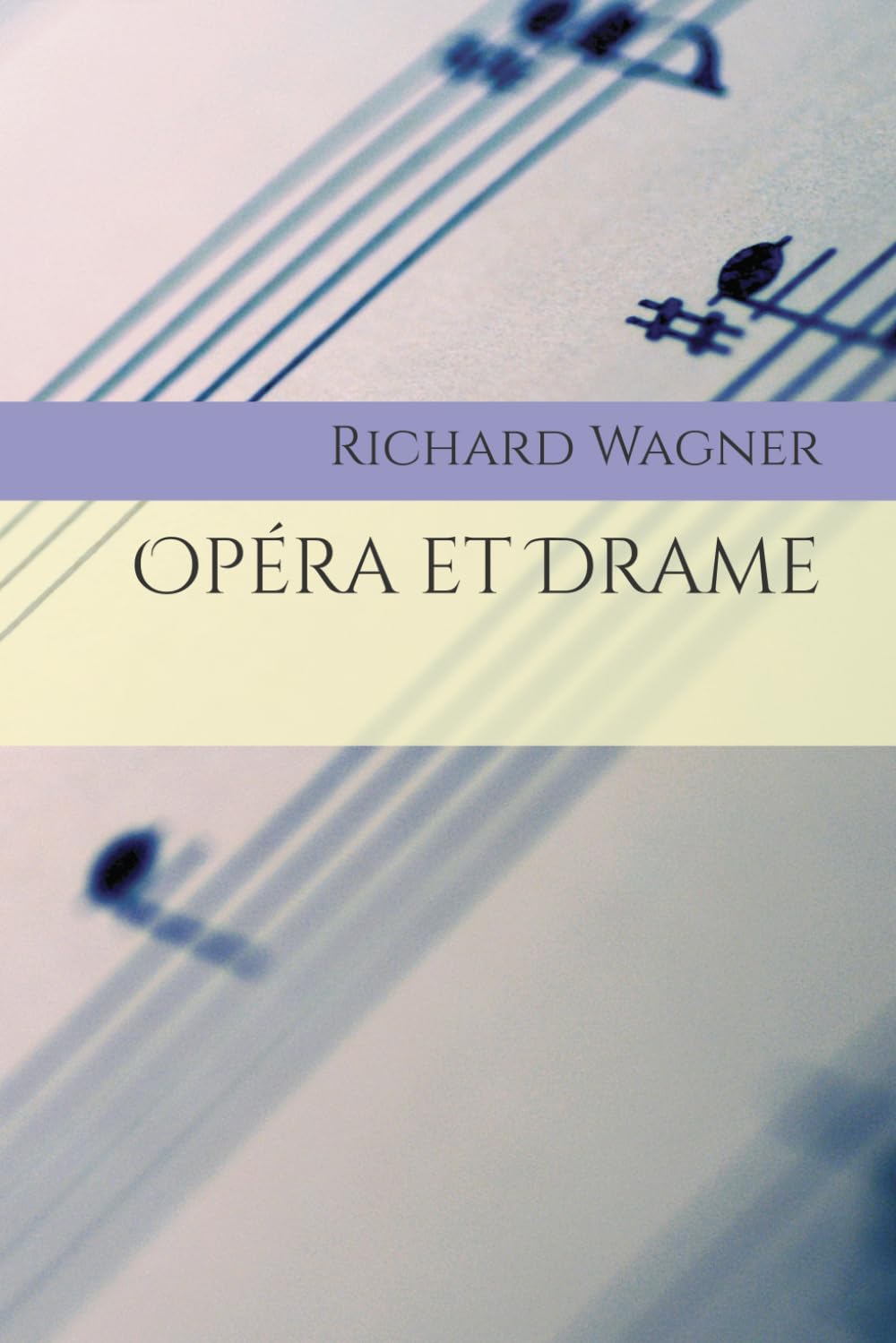 Opéra et Drame