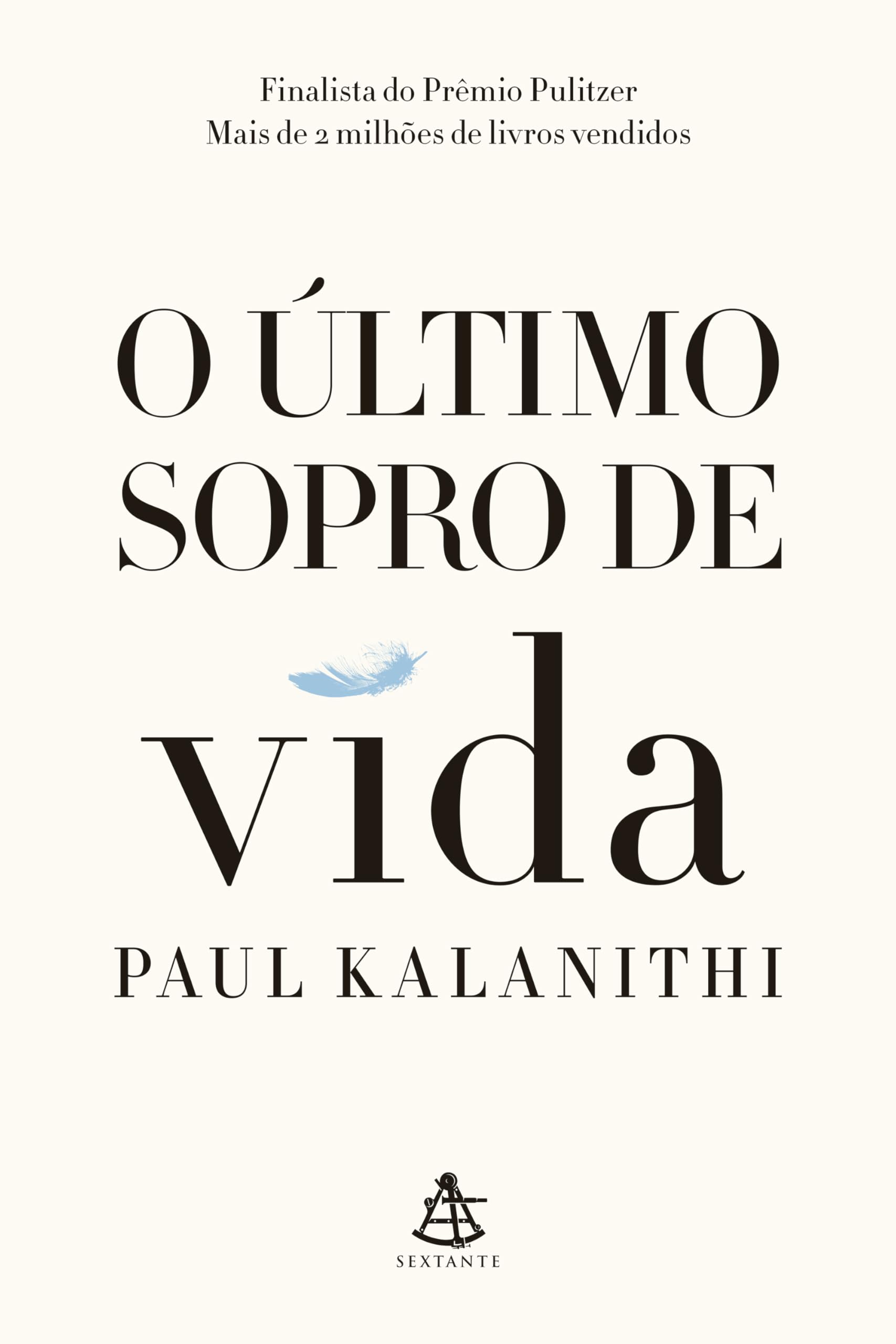 O último sopro de vida (Portuguese Edition)