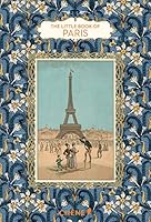 The Little Book of Paris 2812313315 Book Cover
