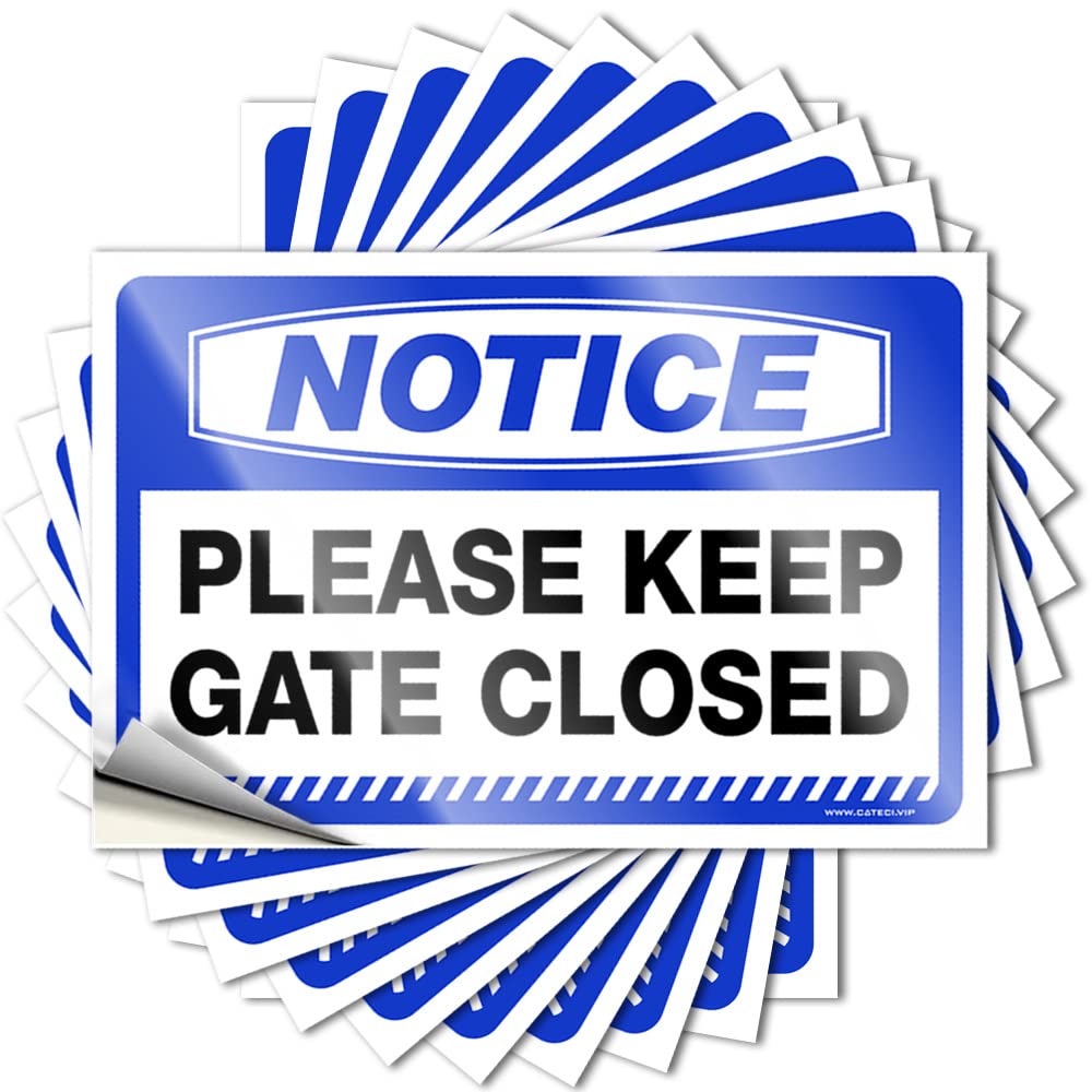 Car Window Stickers Notice Please Keep Gate Closed Stickers 10 Pcs Hardhat Stickers and Decals Car Bumper Stickers(12X18CM)