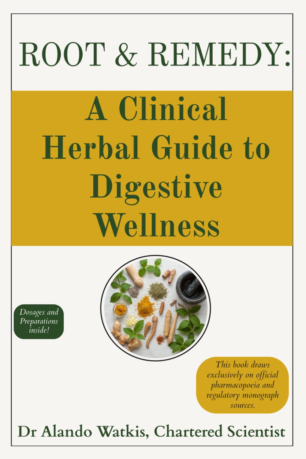 Root & Remedy: A Clinical Herbal Guide to Digestive Wellness