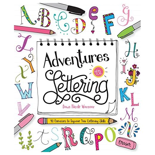 Adventures In Lettering: 40 exercises to improve your lettering skills