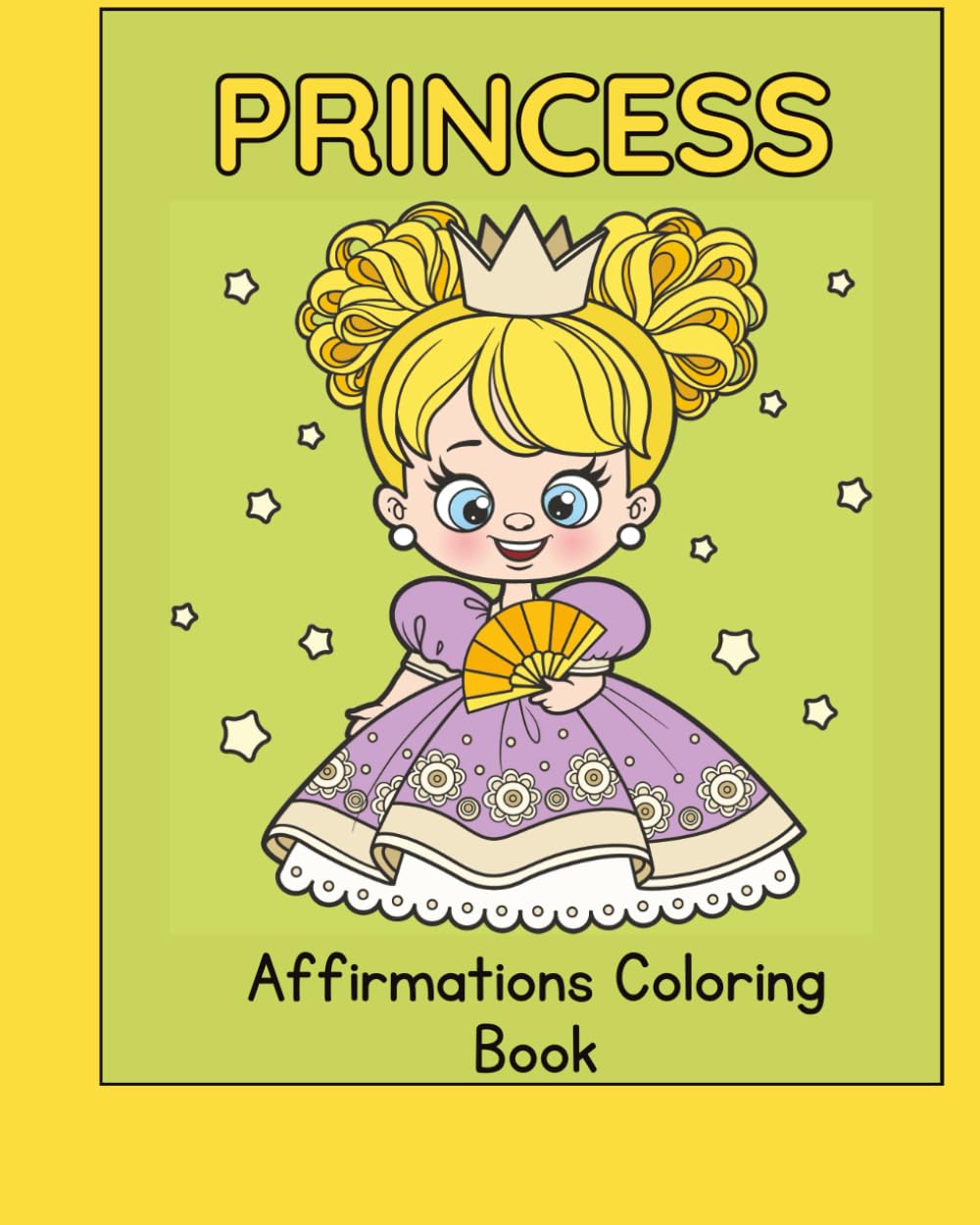 Princess Affirmations Coloring Book