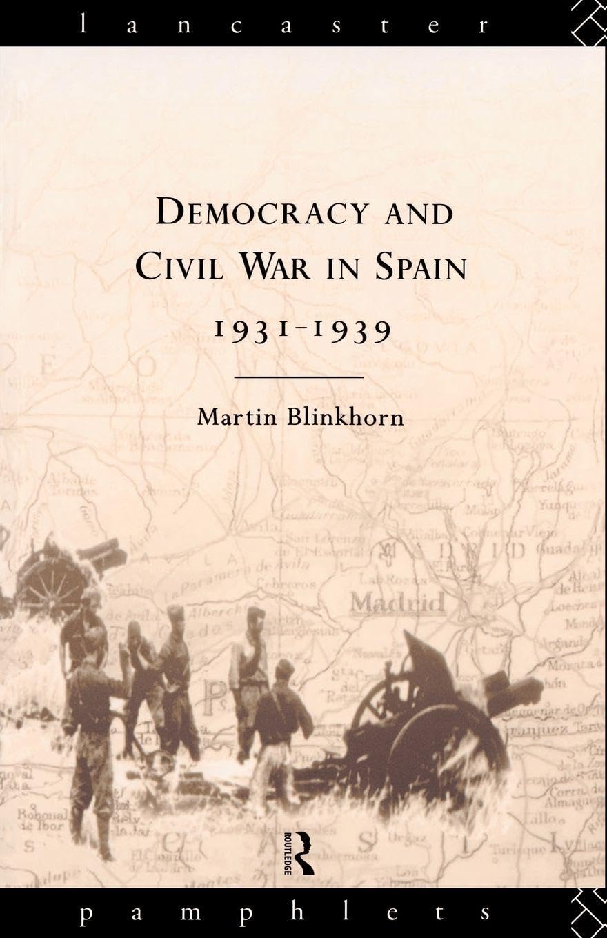 Democracy and Civil War in Spain 1931-1939 (Lancaster Pamphlets)