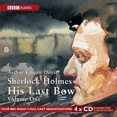 Sherlock Holmes: His Last Bow,