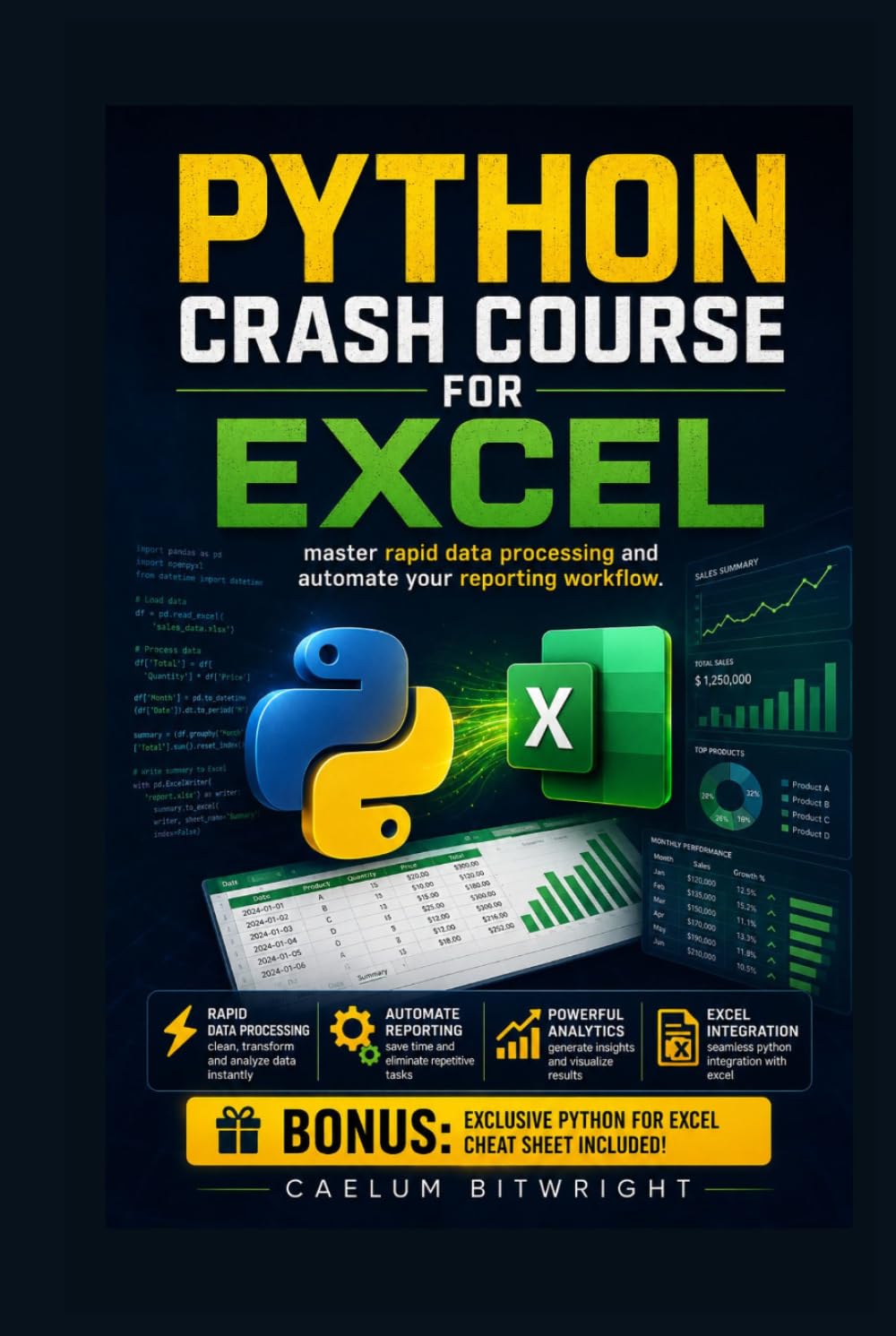 Python Crash Course for Excel: Master Rapid Data Processing and Automate Your Reporting Workflow (The Caelum Protocol)