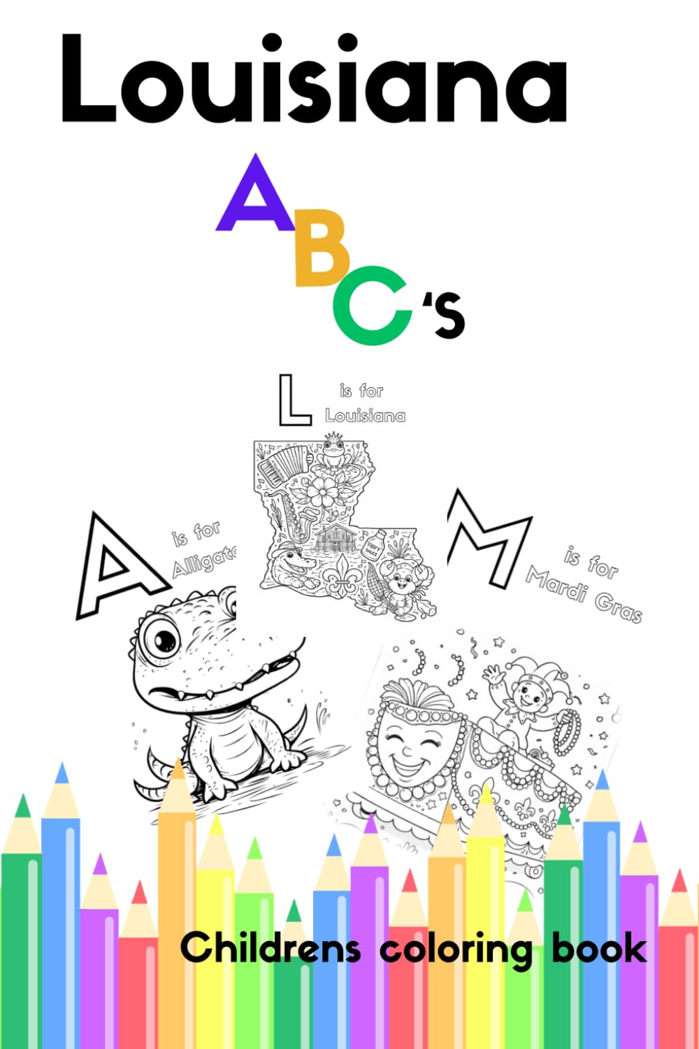 Louisiana ABC's: A children's coloring book