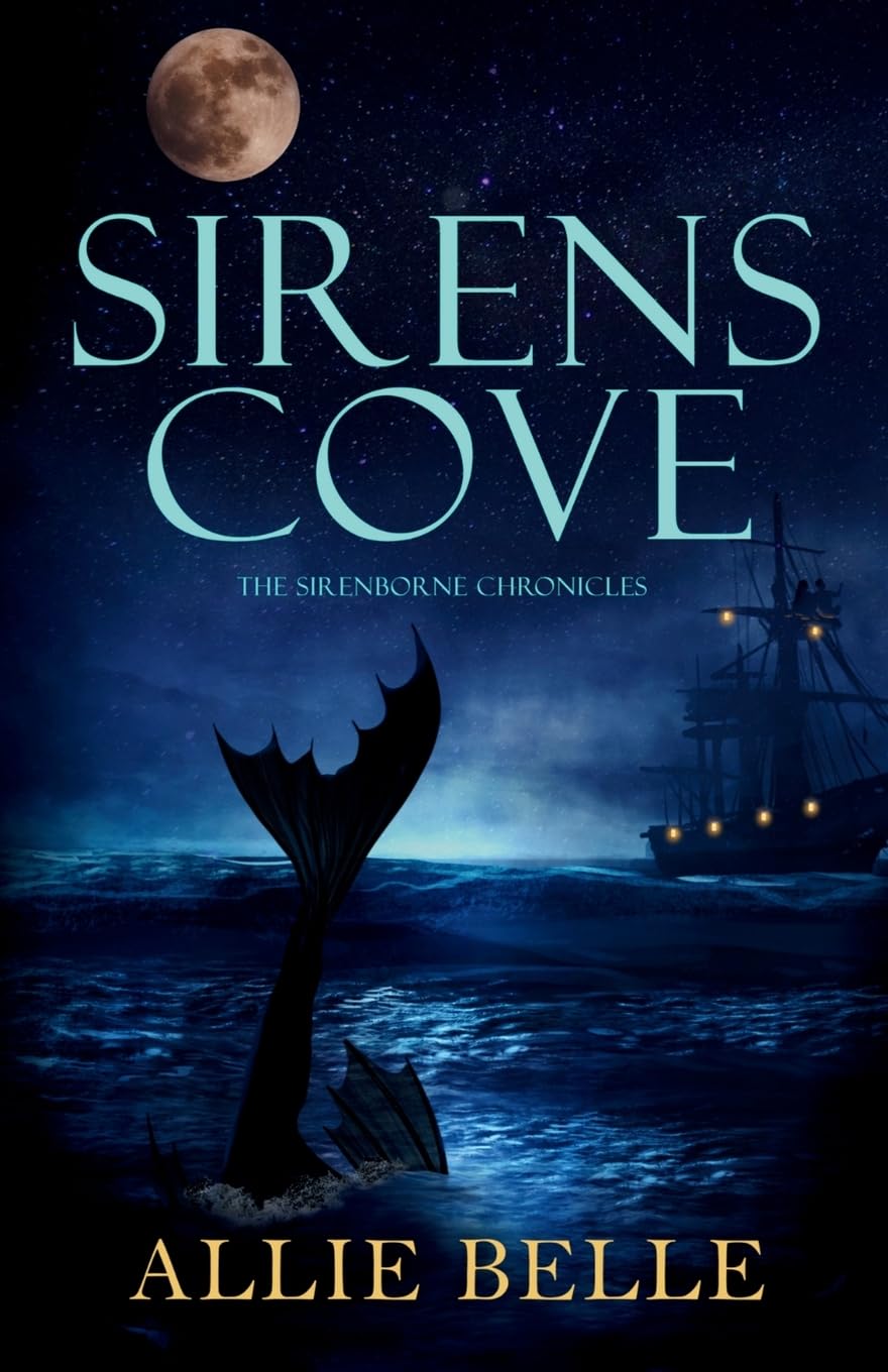 Sirens Cove: A Sirenborne Chronicles Novel