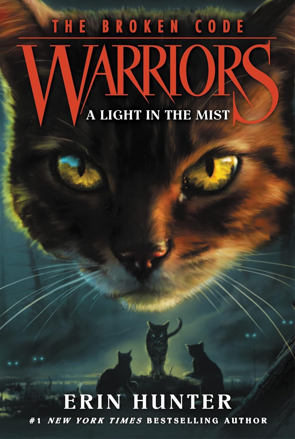 Warriors Cat The Broken Code Series Books 1 - 6 Series 6 Collection Set By Erin Hunter (Lost Stars, Silent Thaw, Veil of Shadows, Darkness Within, Place of No Stars & Light in the Mist)