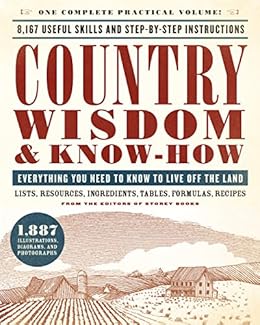 Kindle Store,Kindle eBooks,Sports & Outdoors Country Wisdom & Know-How: Everything You Need to Know to Live Off the Land Editors of y Publishing