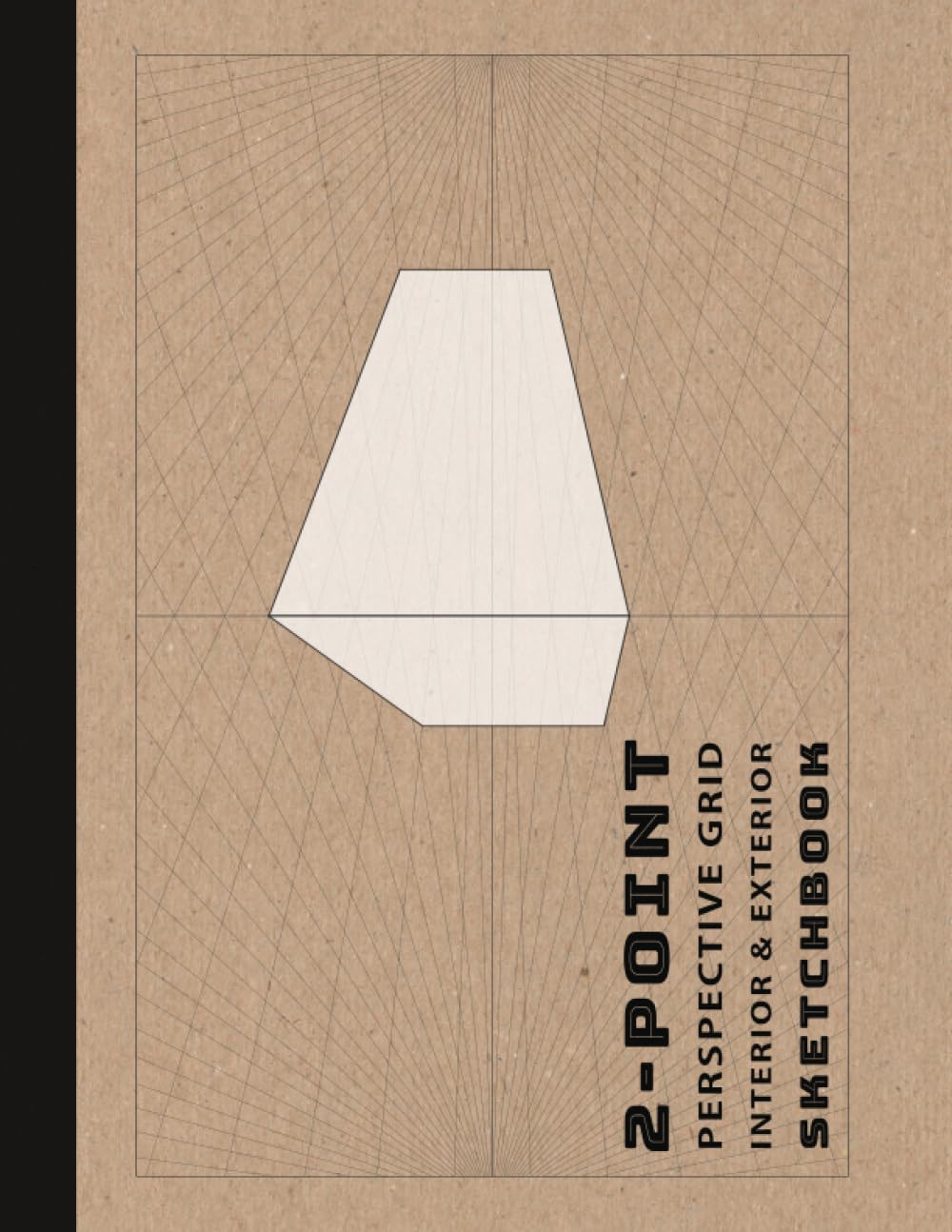 2 Point Perspective Grid Graph Paper sketchbook: 3D Perspective Grid Paper Great for Art, Architectural Interior Room and Exterior Design, Industrial, ... large Print. One Point Perspective Grid.
