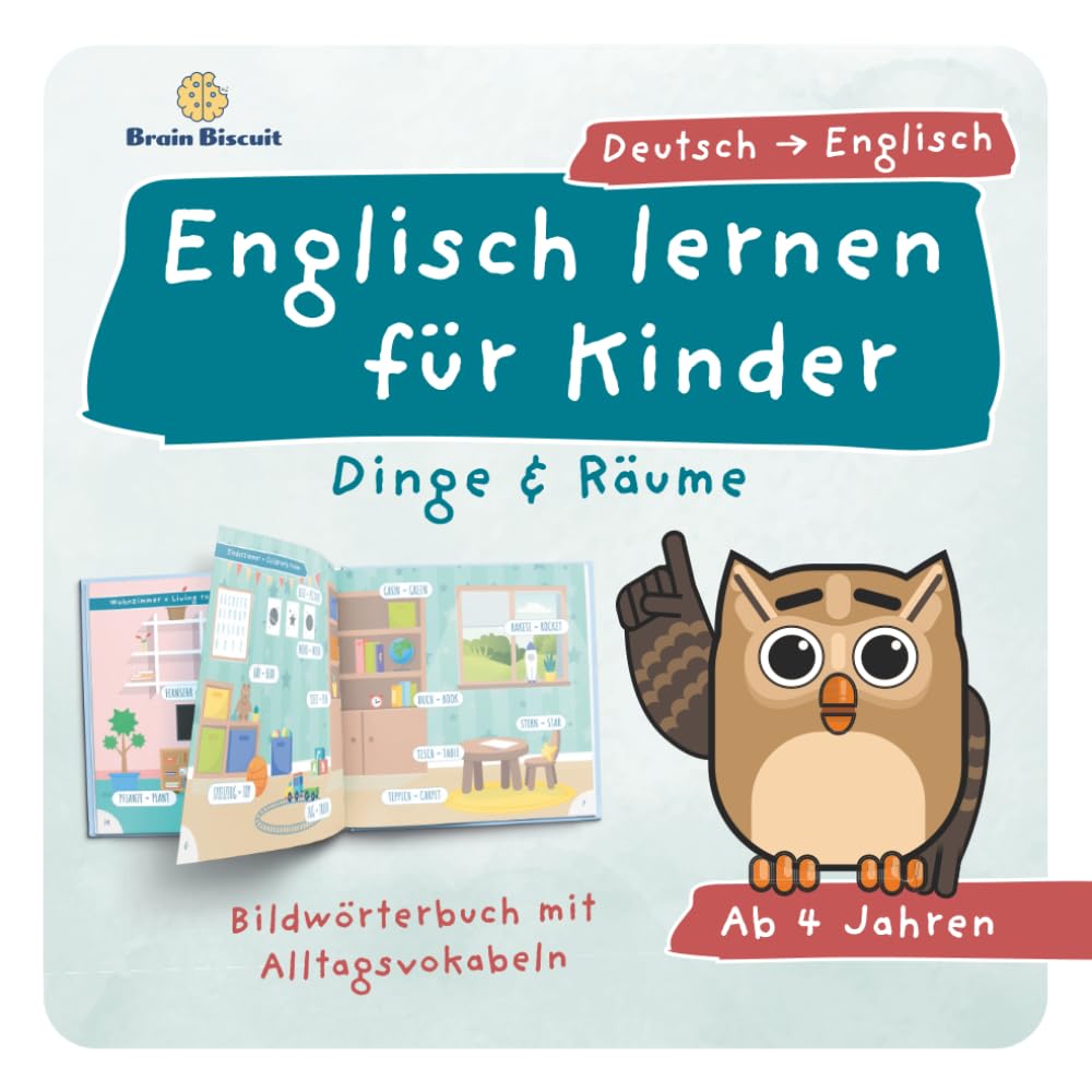 Englisch lernen für Kinder – Dinge & Räume: Deutsch → Englisch | Bildwörterbuch mit Alltagsvokabeln, Übungen & Rätseln