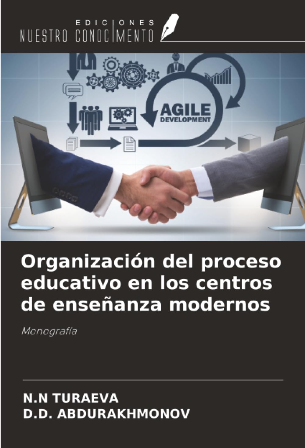 Organización del proceso educativo en los centros de enseñanza modernos: Monografía