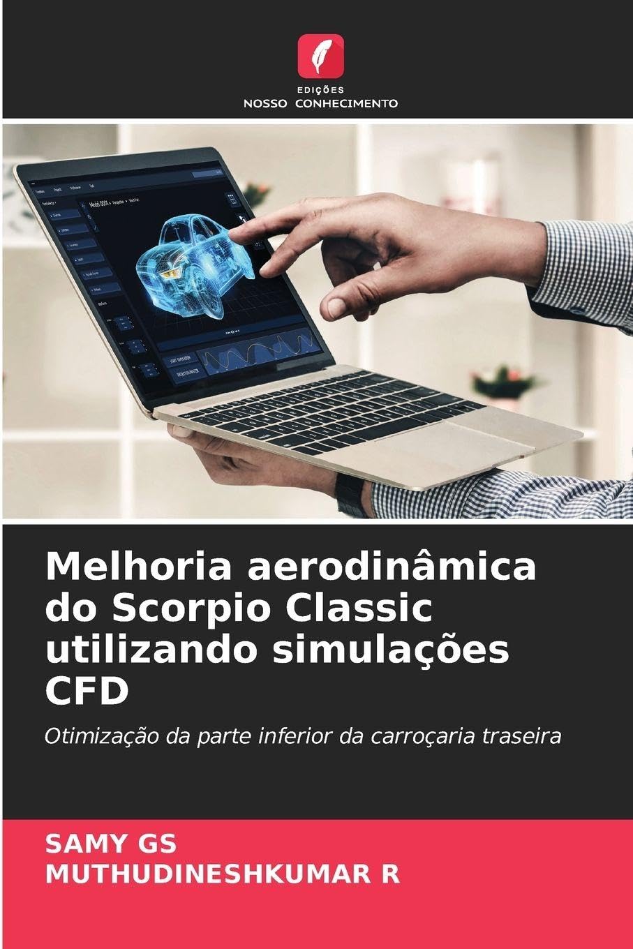 Melhoria aerodinâmica do Scorpio Classic utilizando simulações CFD: Otimização da parte inferior da carroçaria traseira