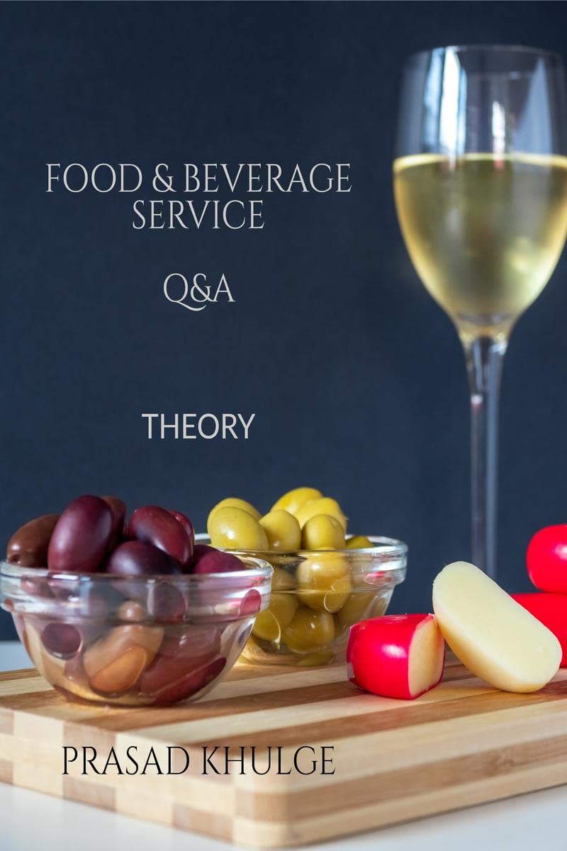 FOOD AND BEVERAGE SERVICE : Q&A FOOD AND BEVERAGE SERVICE : Q&A