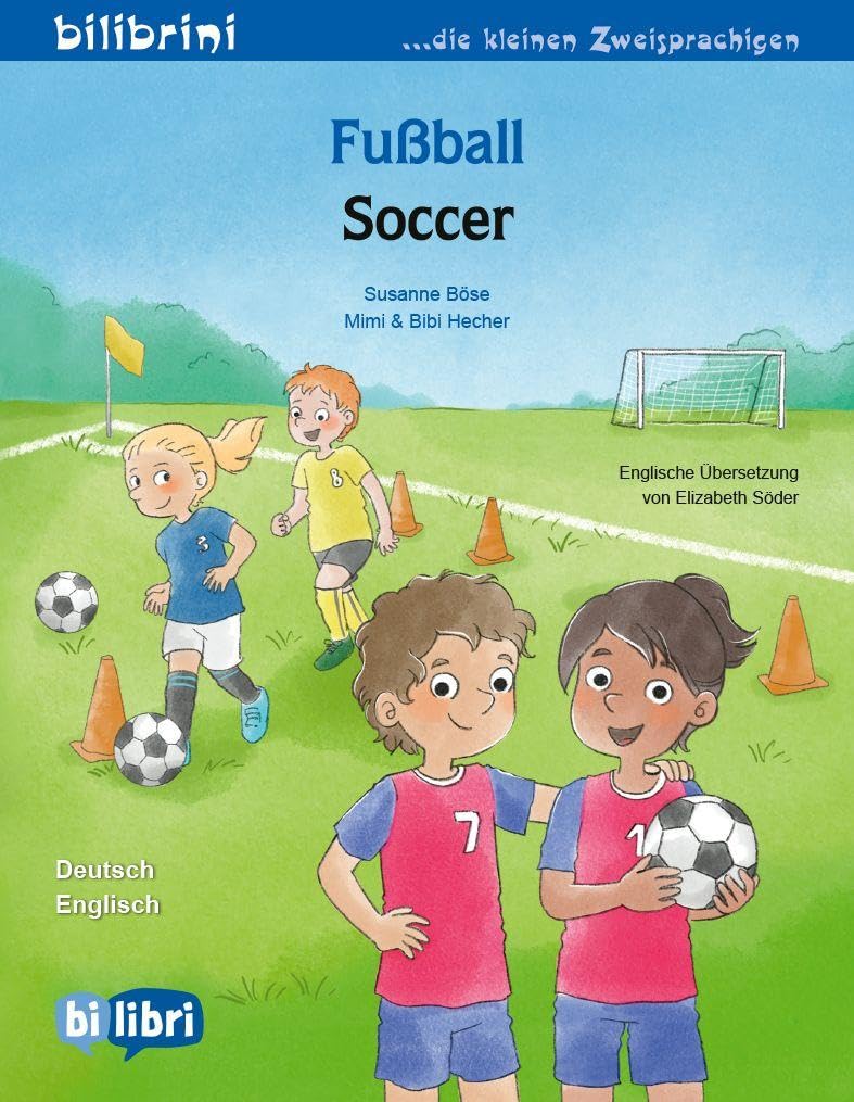 Fußball (Deutsch-Englisch): Zweisprachiges Kinderbuch