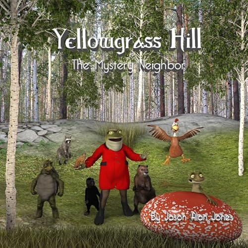 Yellowgrass Hill: The Mystery Neighbor Audiolivro Por Jason Jones capa