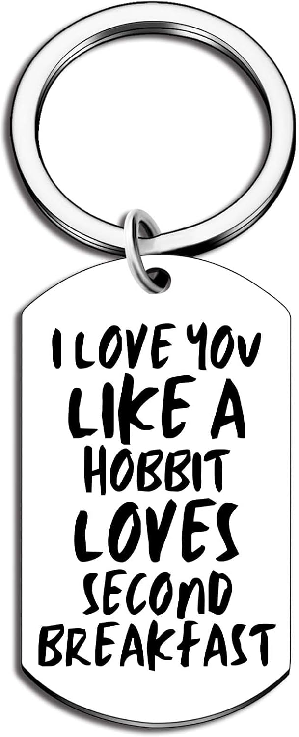 Lord of the Rings Merchandise Gifts Lover Fans Keychain Gifts -I Love You Like a Hobbit Loves Second Breakfast Women Husband to My Love Keychain
