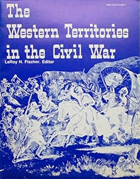 Paperback The Western Territories in the Civil War Book