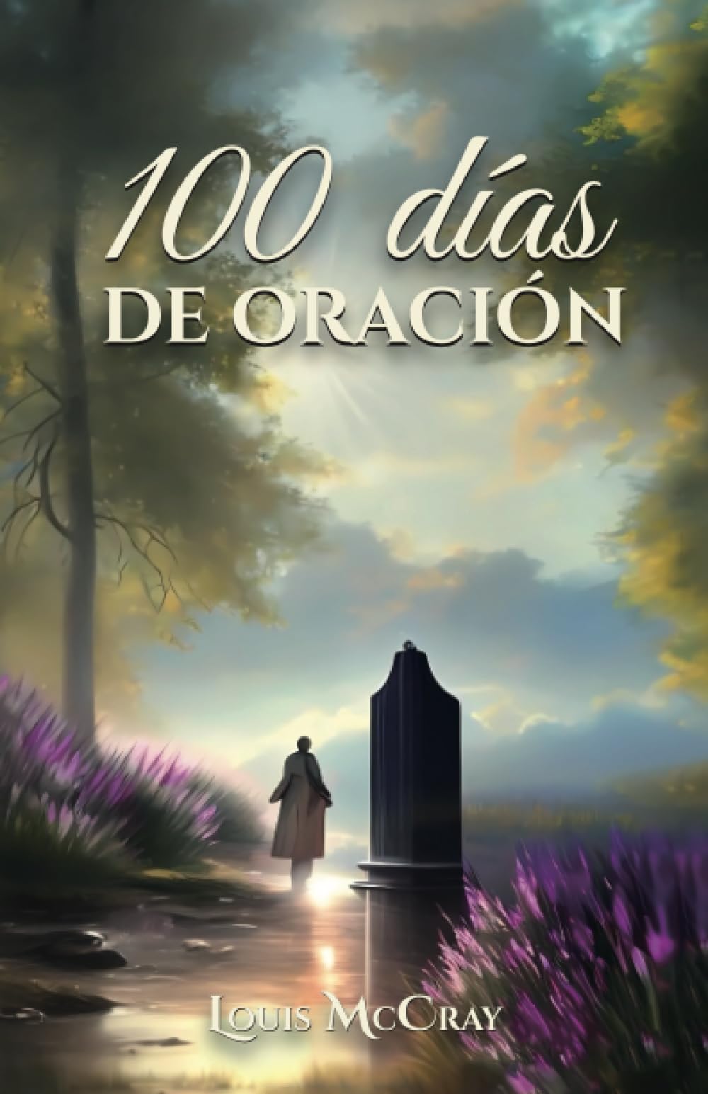 100 días de oración (Spanish Edition)