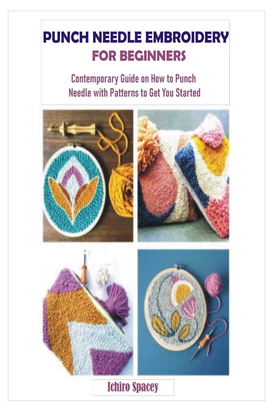 Buy Punch Needle Embroidery for Beginners Contemporary Guide on How to