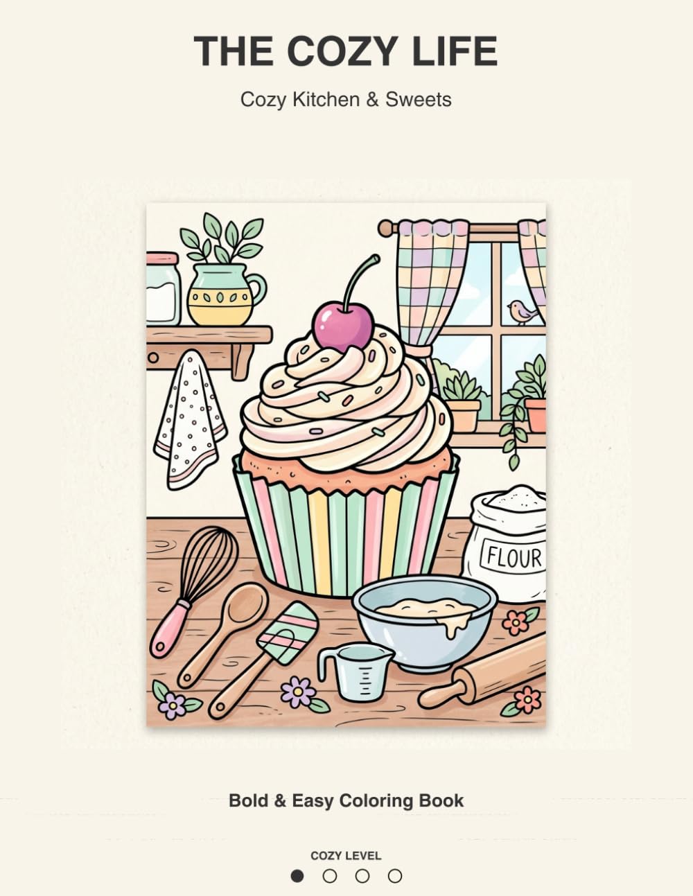 The Cozy Life: Bold & Easy Coloring Book (Volume 1: Cozy Kitchen & Sweets): Simple and Relaxing Minimalist Designs for Adults, Seniors, and Beginners