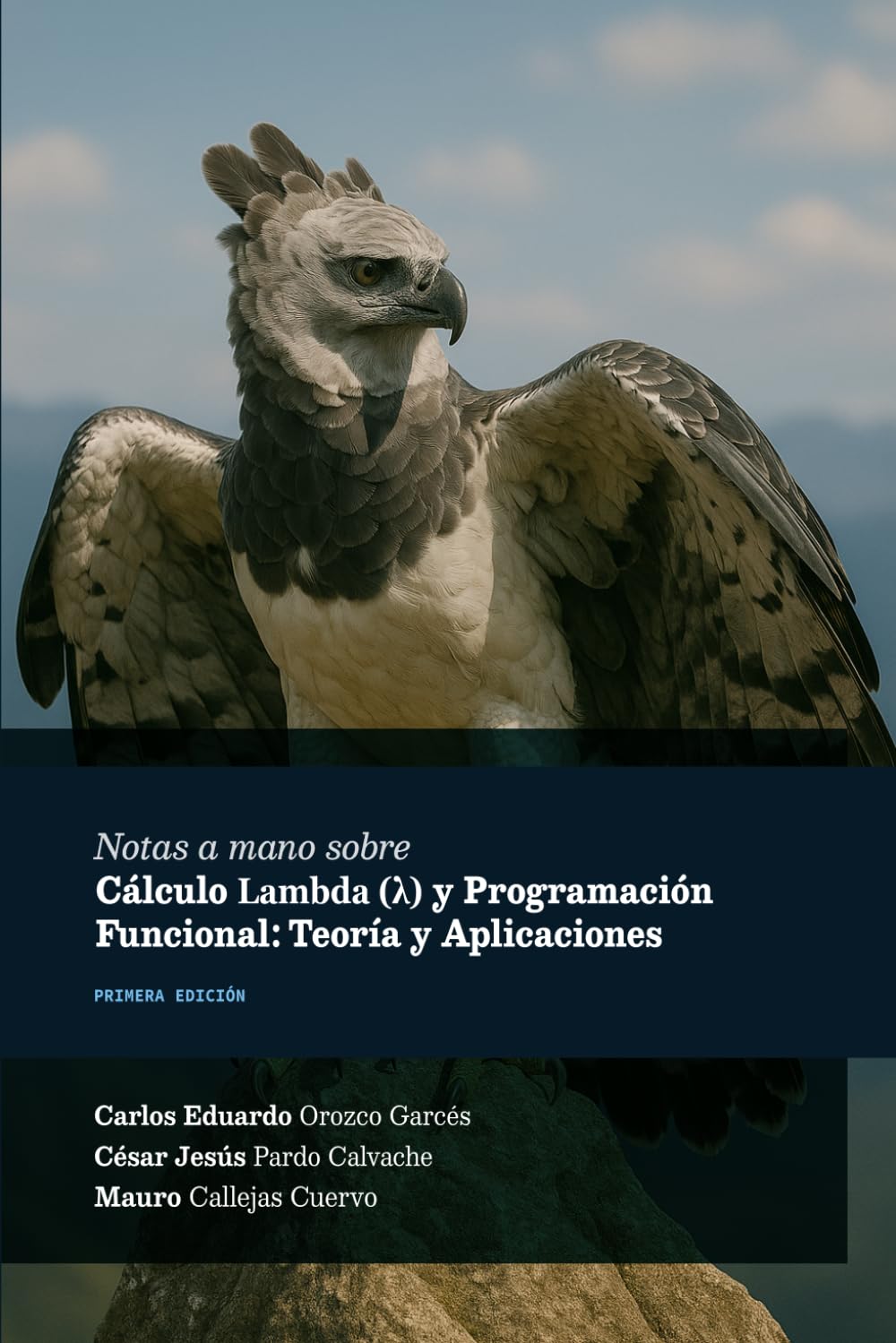 Notas a mano sobre cálculo lambda y programación funcional: teoría y aplicaciones (Notas a mano para ingenieros)