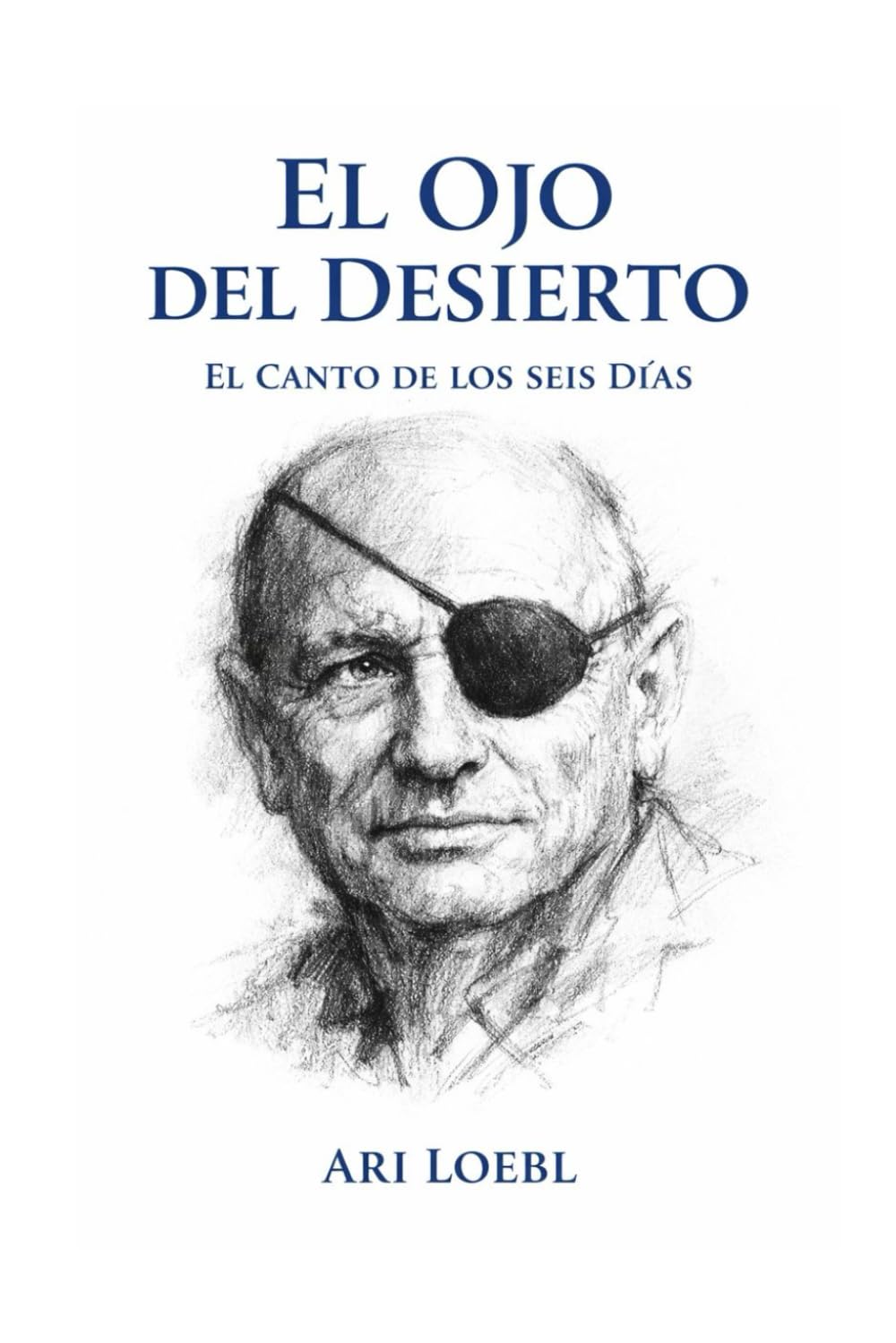 EL OJO DEL DESIERTO: El Canto de los SEIS DIAS