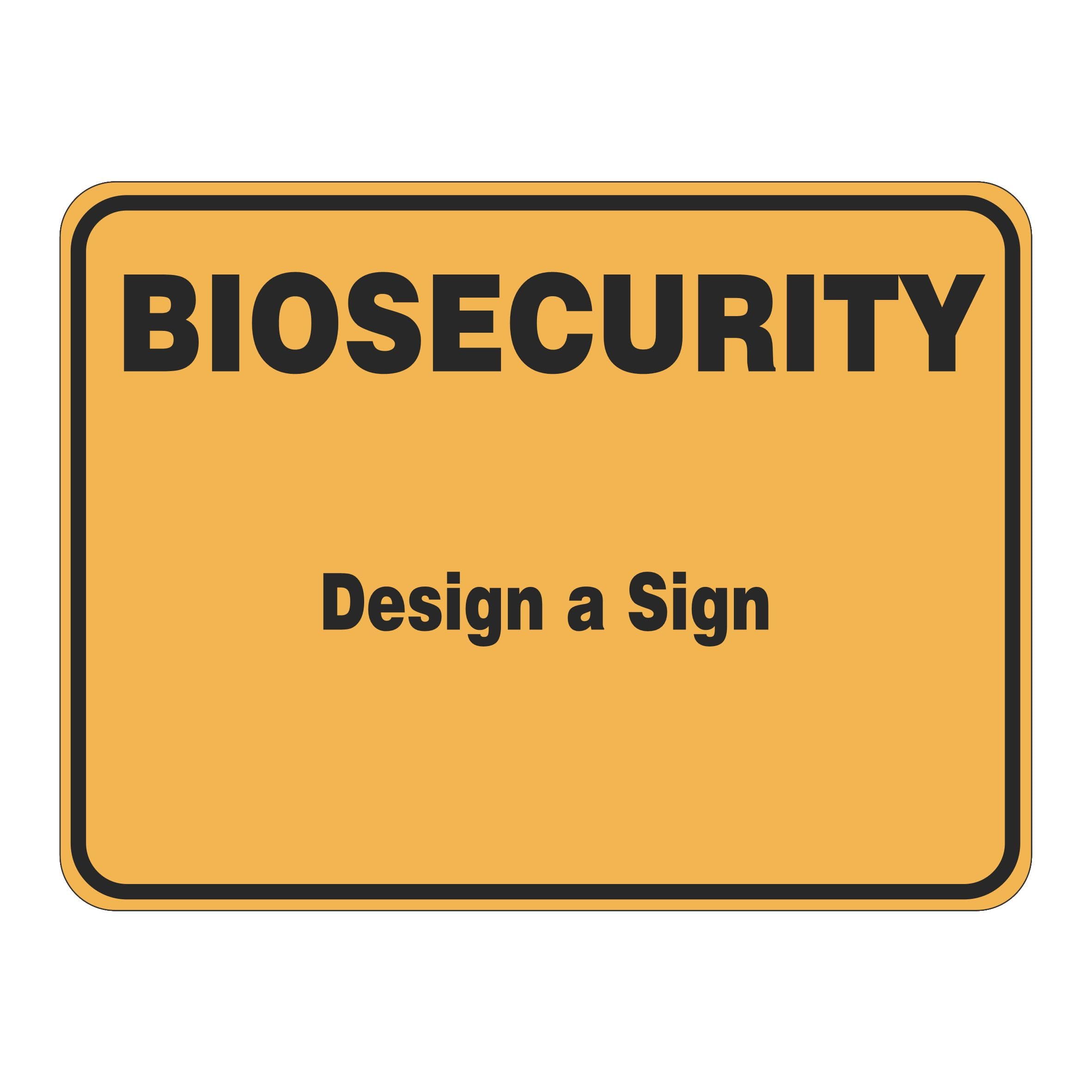 Biosecurity Custom Sign, 12x8 Metal Tin Sign, Custom biosecurity notice.