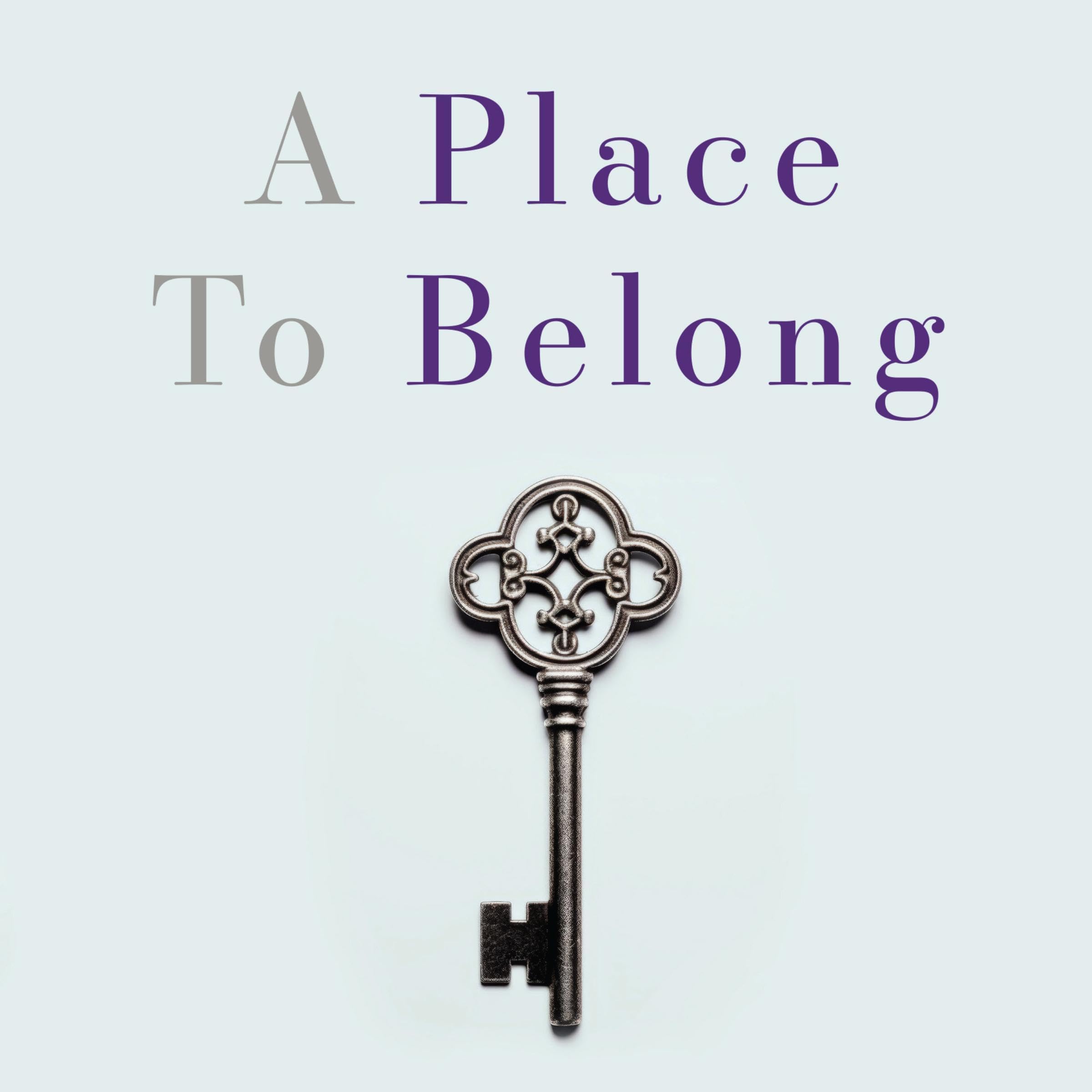 A Place to Belong