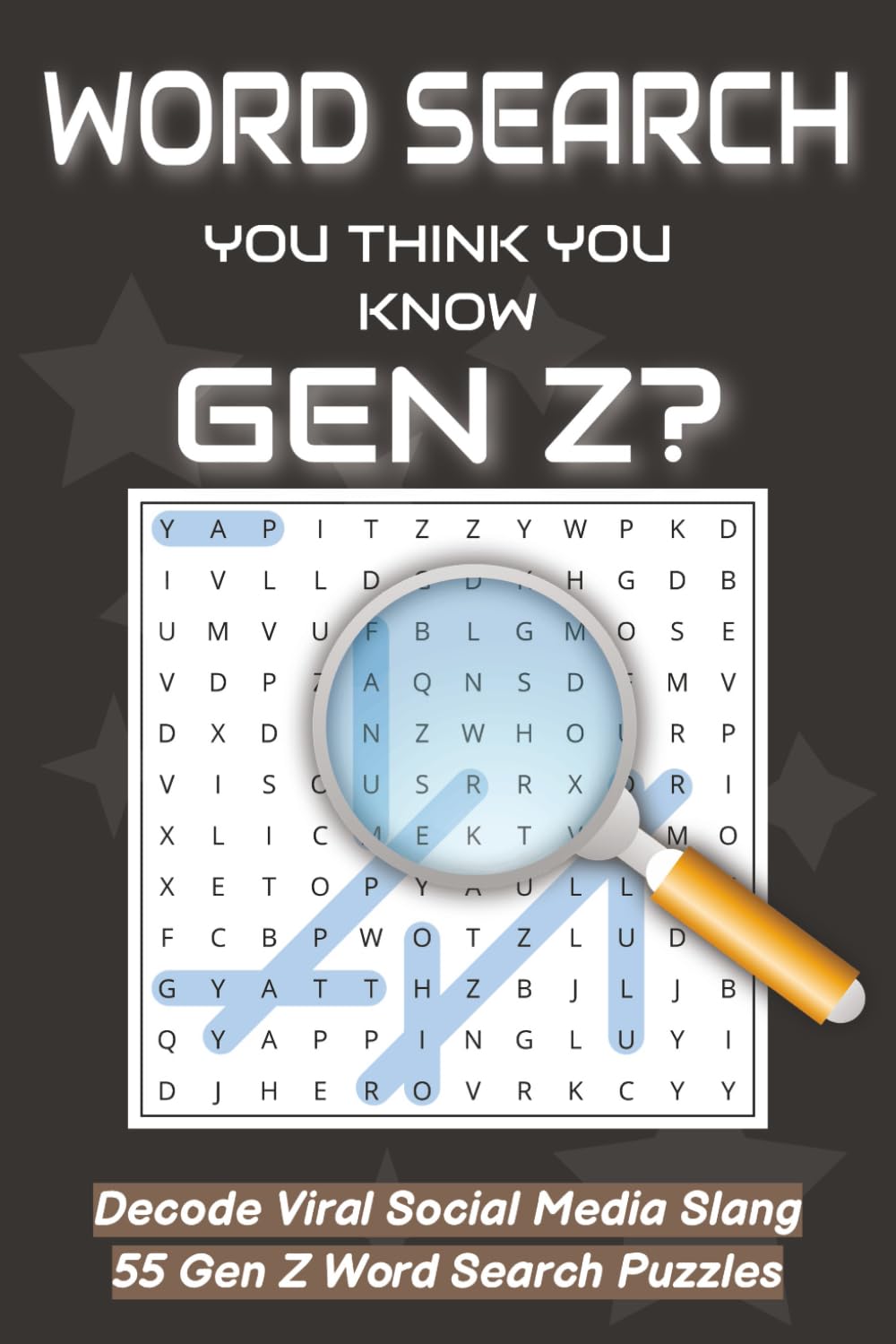 Gen Z Slang Word Search: Viral Internet Slang Puzzles | 55 Fun Word Searches with Solutions | 6x9 | 110 Pages