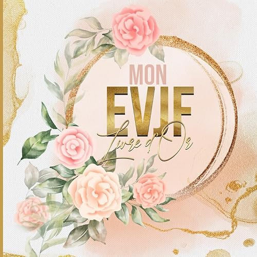 Mon Livre d'or EVJF: Un souvenir inoubliable pour la future mariée | Laissez vos photos, messages, dessins de tous les invitées