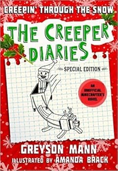 Paperback The Creeper Diaries: Creepin' Through The Snow Book