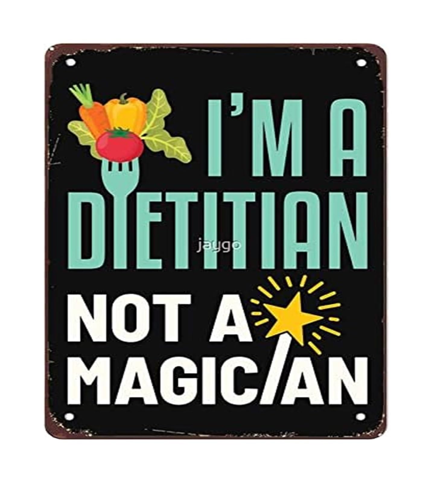 HDKYSWBUEJ Dietitian Humor Metal Sign I’m a Dietitian Not Magician Funny Vintage Tin Sign for Clinic Office (8 X 12 in)