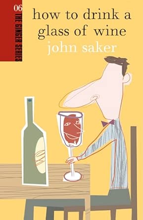 How to Drink a Glass of Wine: No. 5 book cover