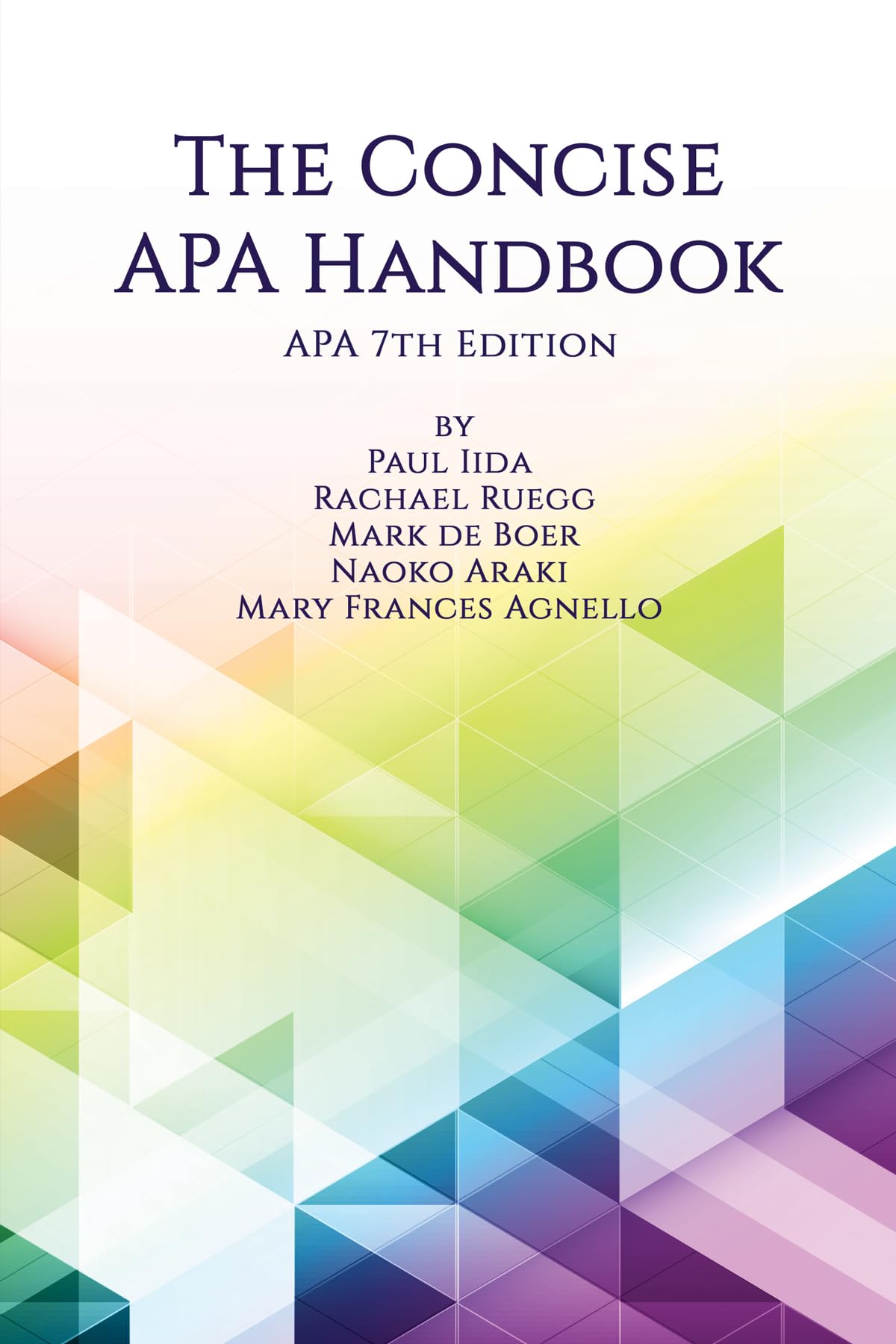 The Concise APA Handbook: APA 7th Edition