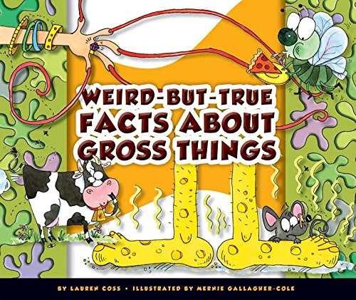 Buy Weird-But-True Facts About Gross Things — BookShops.in