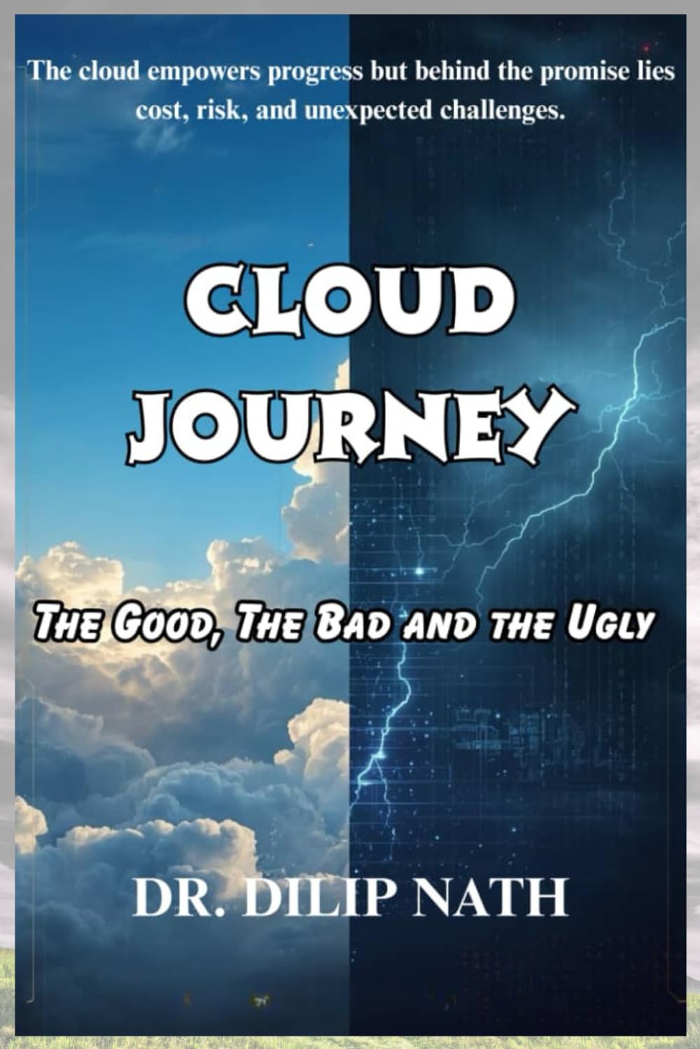 Cloud Journey: The Good, the Bad and the Ugly