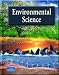 ENVIRONMENTAL SCIENCE STUDENT EDITION 2007