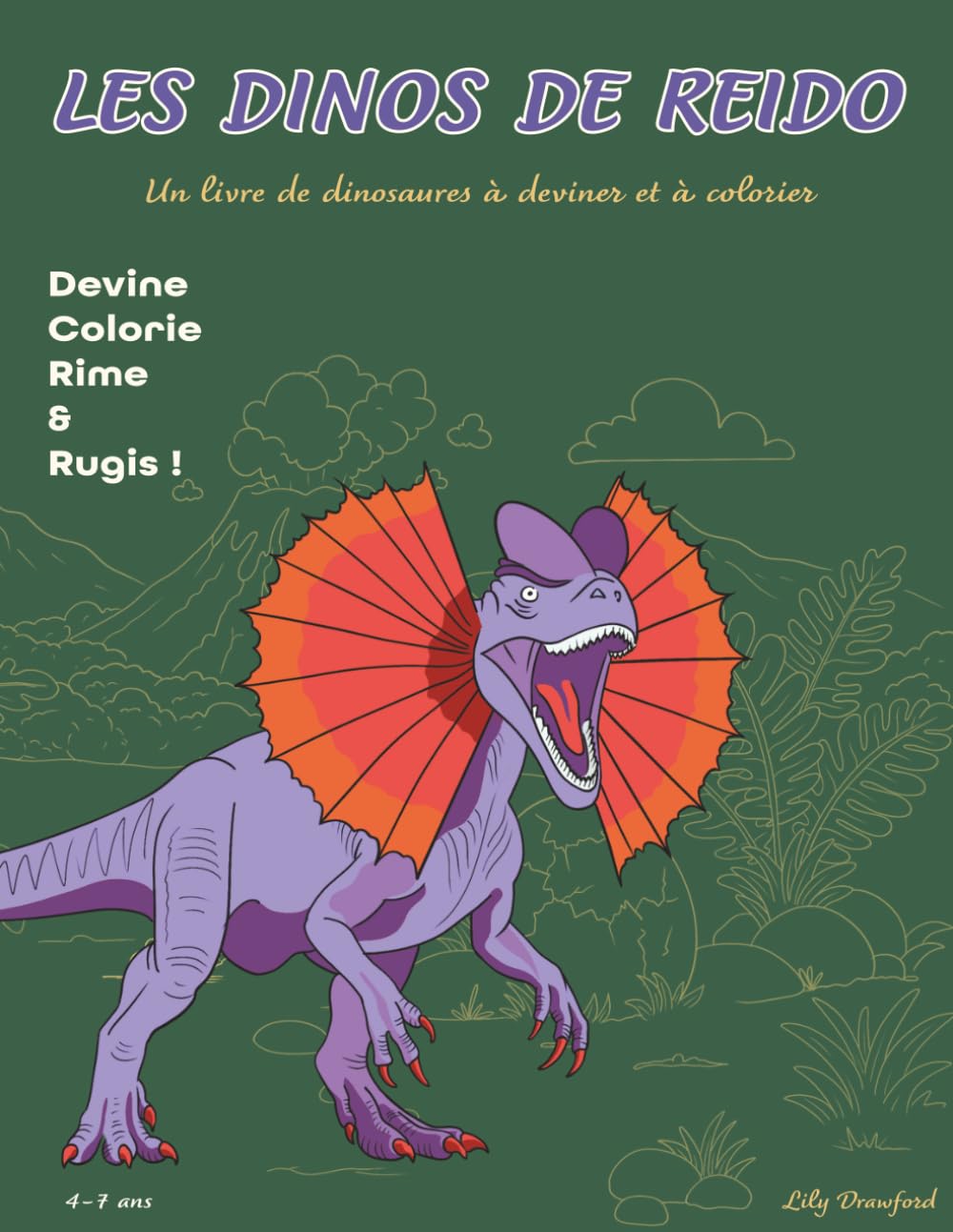 Les Dinos de Reido: Un livre de dinosaures à deviner et à colorier (Coloring Books)