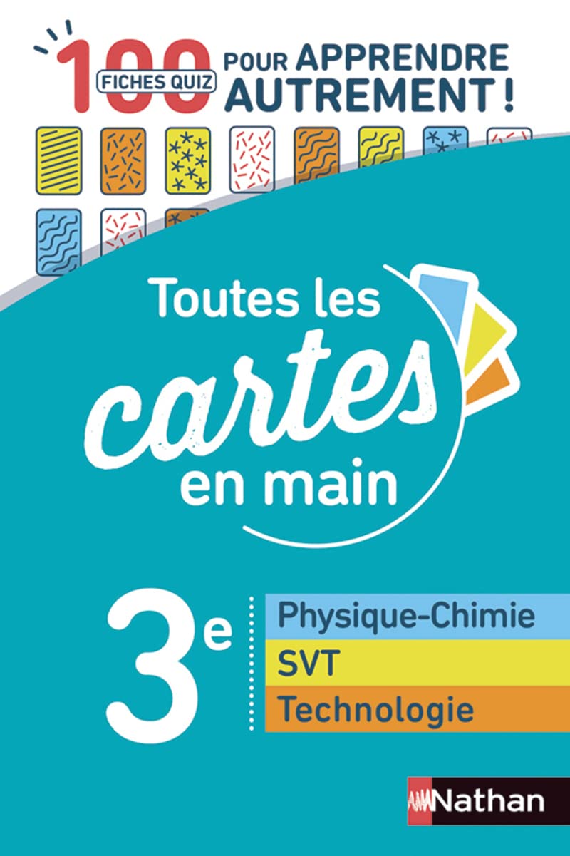 Toutes les cartes en main Physique-Chimie SVT Technologie 3e: 100 fiches quiz pour apprendre autrement