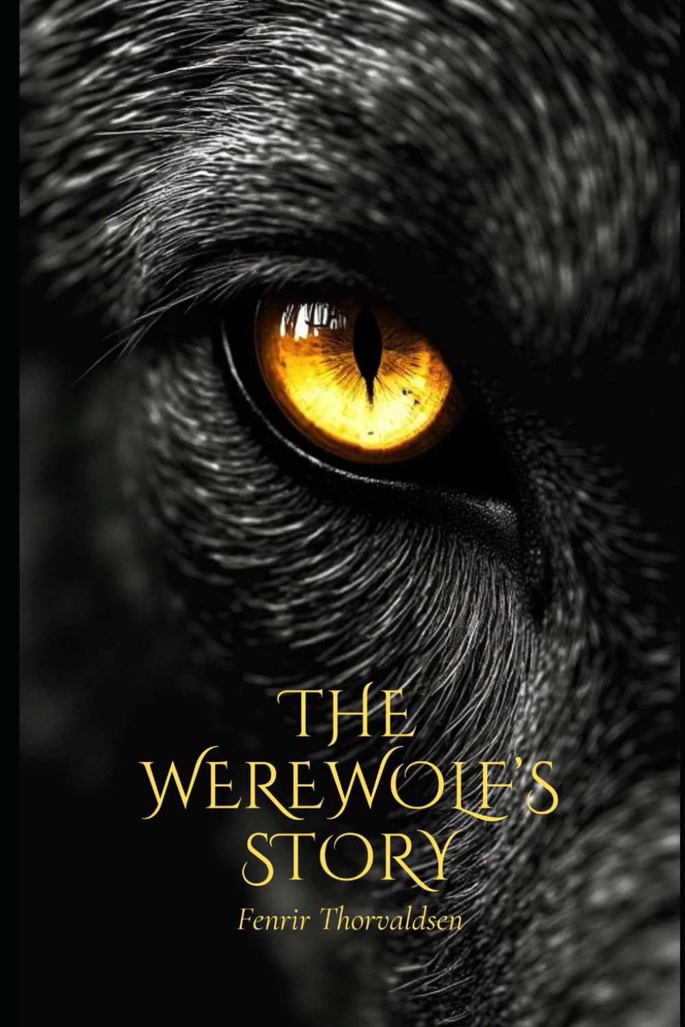 The Werewolf's Story: A Biography