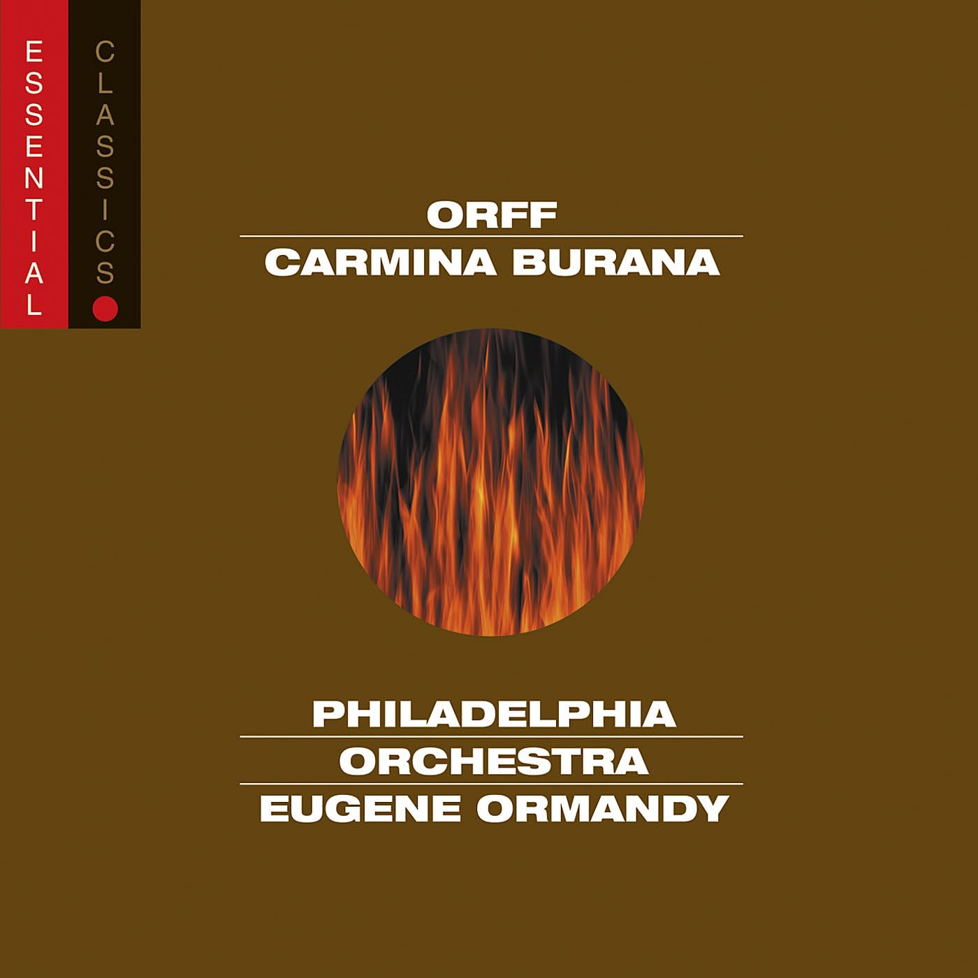 Carmina Burana - Essential Classics [Audio CD] Eugene Ormandy; C. Orff; Janice Harsanyi; Harve Presnell; Rutgers University Choir; Rudolf Petrak and Philadelphia Orchestra