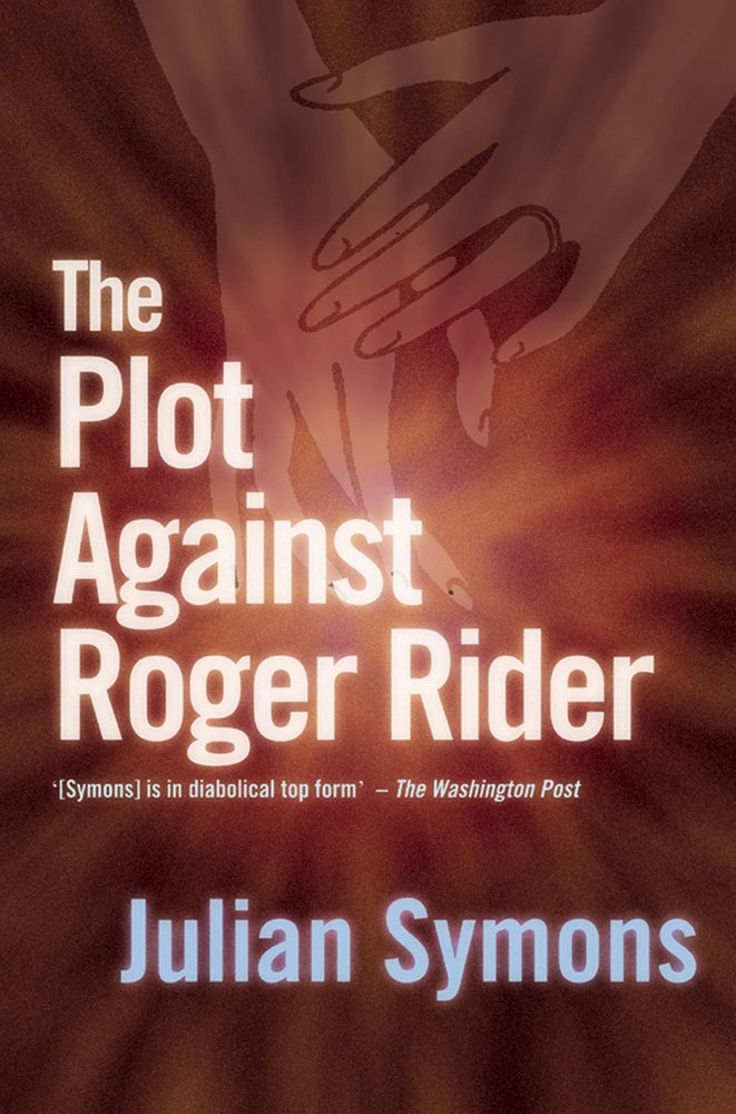 The Plot Against Roger Rider: 5 (Joan Kahn-Harper)