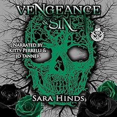 Vengeance & Sin Audiobook By Sara Hinds cover art