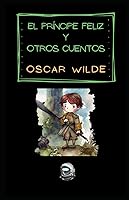 Vista 1 de EL PRÍNCIPE FELIZ Y OTROS CUENTOS (Spanish Edition)