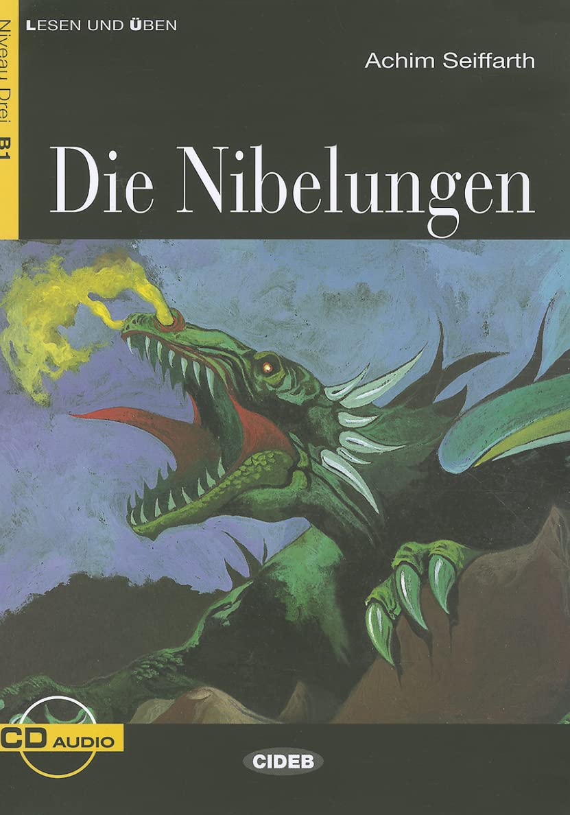 Die Nibelungen Die Nibelungen + CD (Lesen und üben) Seiffarth, Achim
