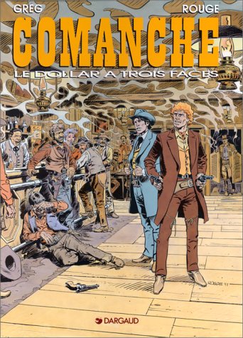 Comanche, tome 12 : Le Dollar à trois faces