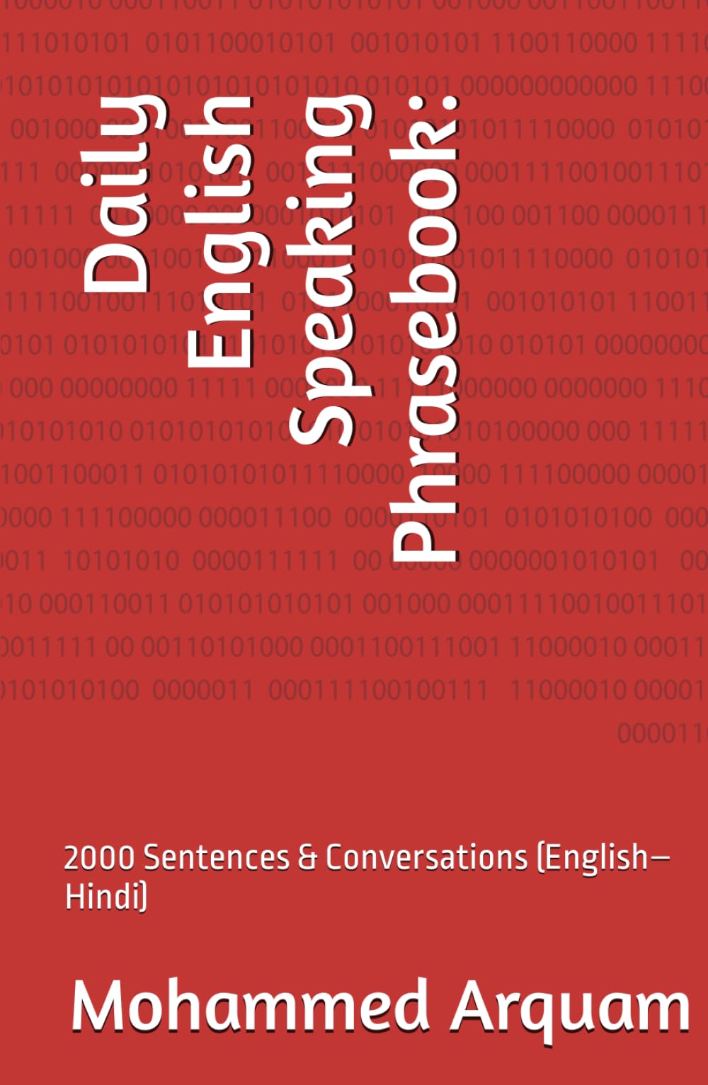 Daily English Speaking Phrasebook:: 2000 Sentences & Conversations (English–Hindi)